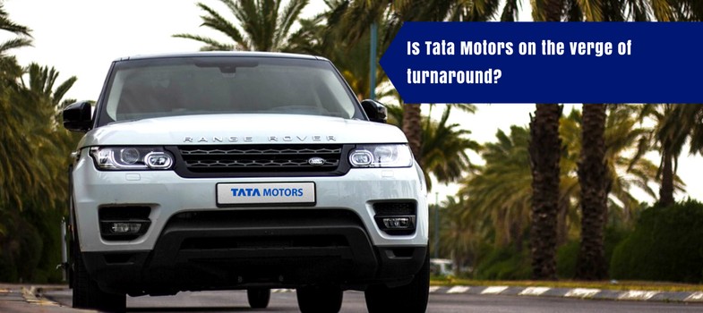 Is Tata Motors on the verge of turnaround