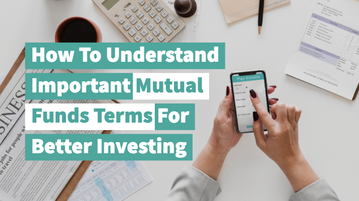 How To Understand Important Mutual Funds Terms For Better Investing