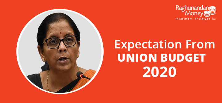 Expectation from Union Budget 2020