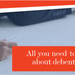 All You Need To Know About Debentures