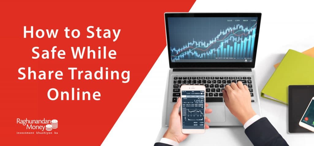 How to Stay Safe While Share Trading Online