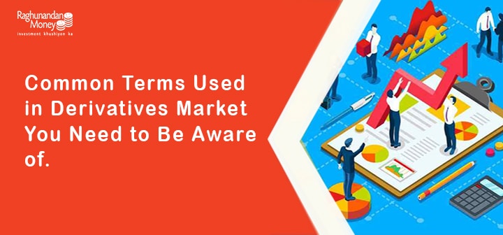 Derivative Market Common Terms