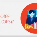 Offer For Sale (OFS) Explained