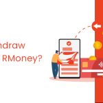 How to Withdraw Funds from RMoney?