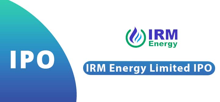 IRM Energy Limited IPO
