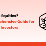 What Are Equities? A Comprehensive Guide for Beginner Investors – Raghunandan Money branding with an icon of hands holding growing plants, symbolizing investment growth