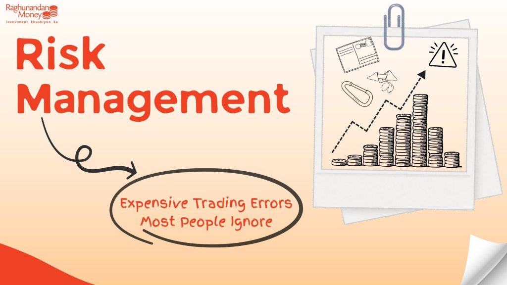 Risk Management: The Expensive Trading Error That Most People Ignore