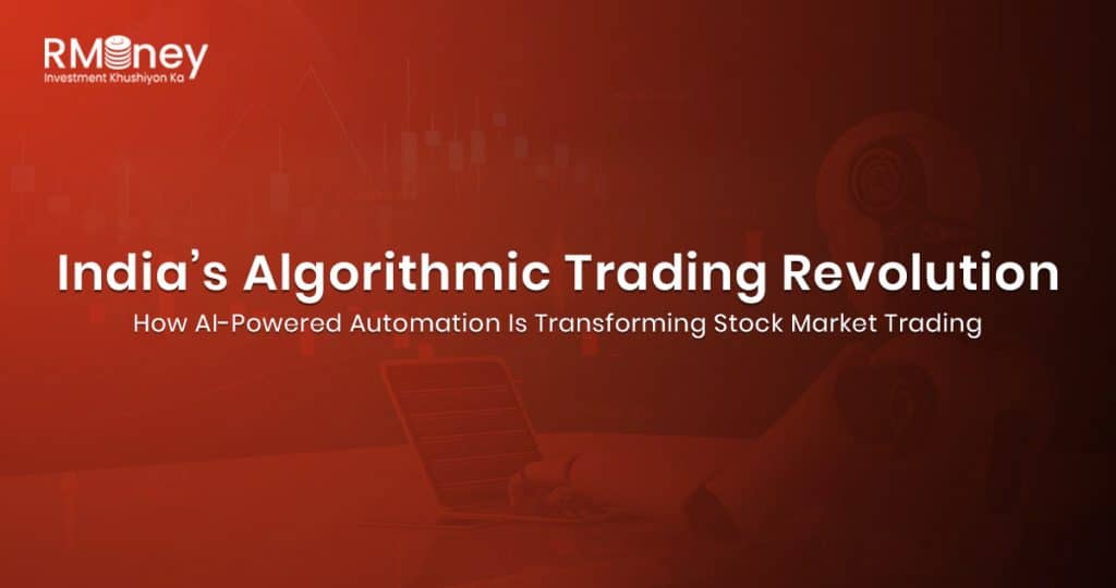 India’s Algorithmic Trading Revolution: How AI-Powered Automation Is Transforming Stock Market Trading