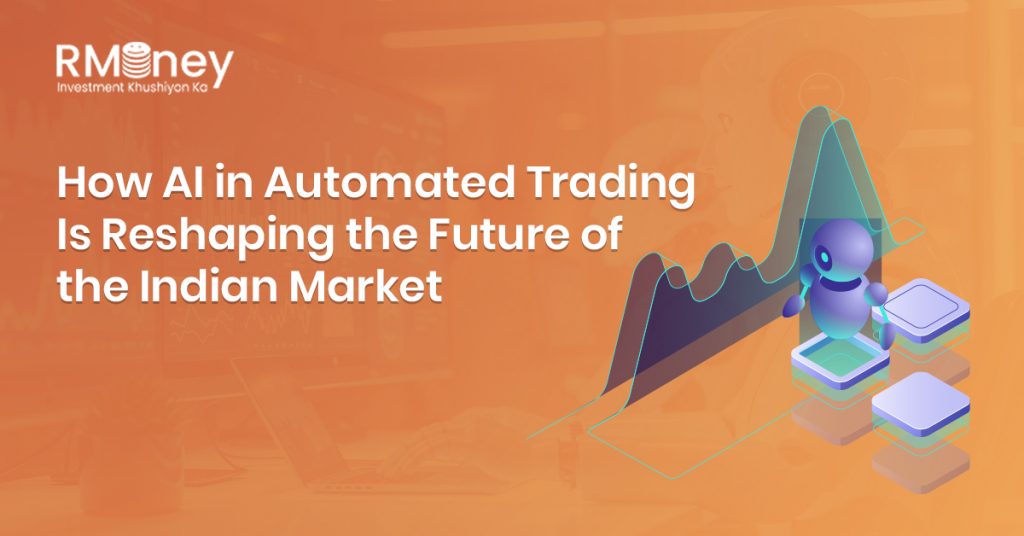 How AI in Automated Trading Is Reshaping the Future of the Indian Market