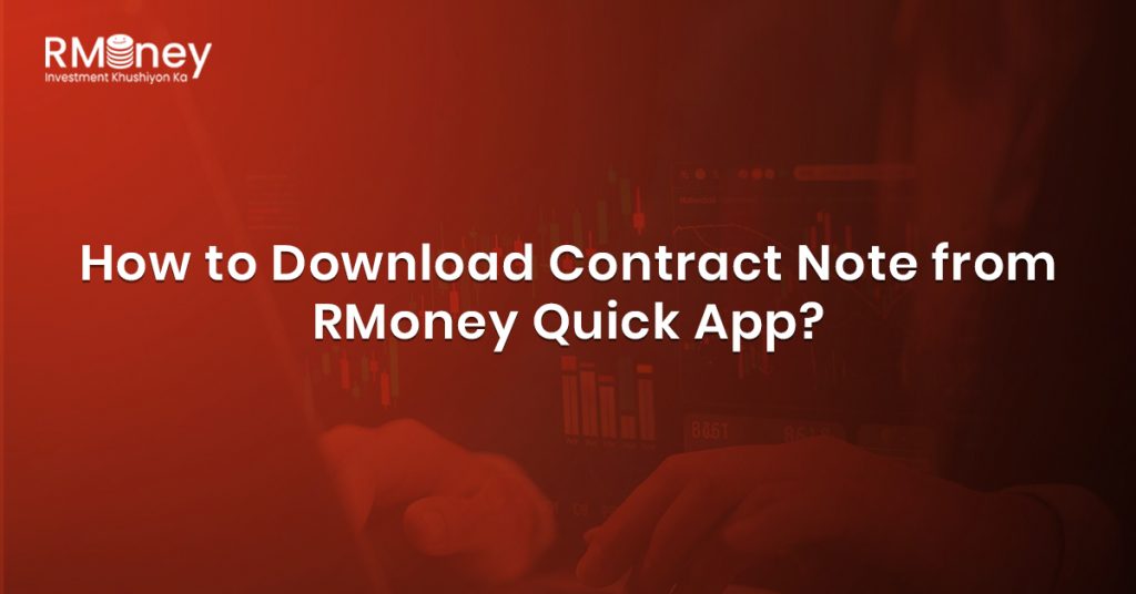 How to Download Contract Note from RMoney Quick App?