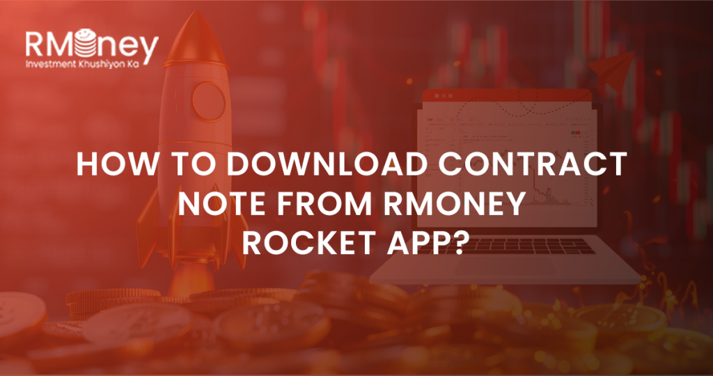 How to Download Contract Note from RMoney Rocket App?