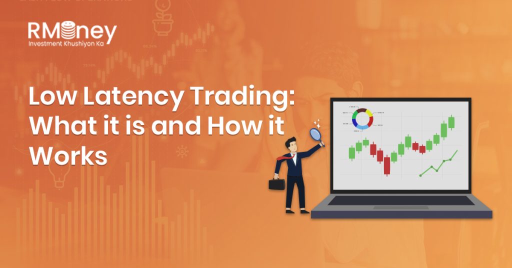 Low Latency Trading: What it is and How it Works